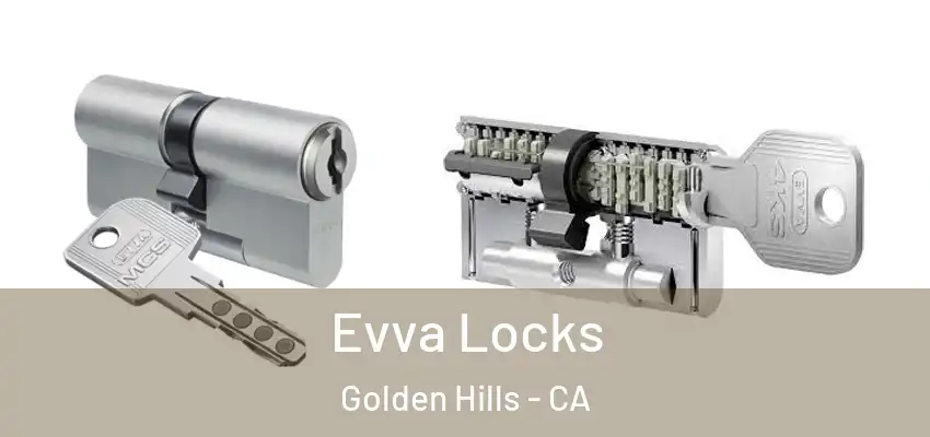  Evva Locks Golden Hills - CA